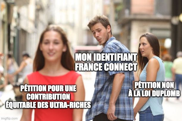 L'image du mème de la fille en rouge : Fille en bleu : "Pétition Non à la loi Duplomb"
Garçon : mon identifiant France Connect. Fille en rouge : Pétition pour une contribution équitable des ultra-riches.