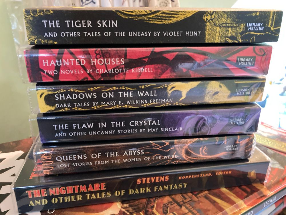 A stack of collections for violet hunt, Charlotte Riddell, Mary Wilkins, May Sinclair, Francis Stevens and a mixed anthology 