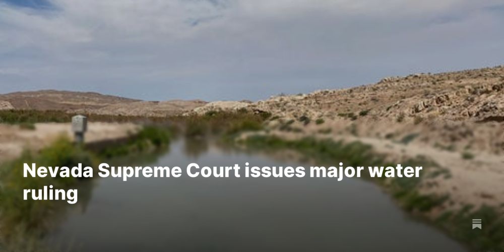 Nevada Supreme Court issues major water ruling