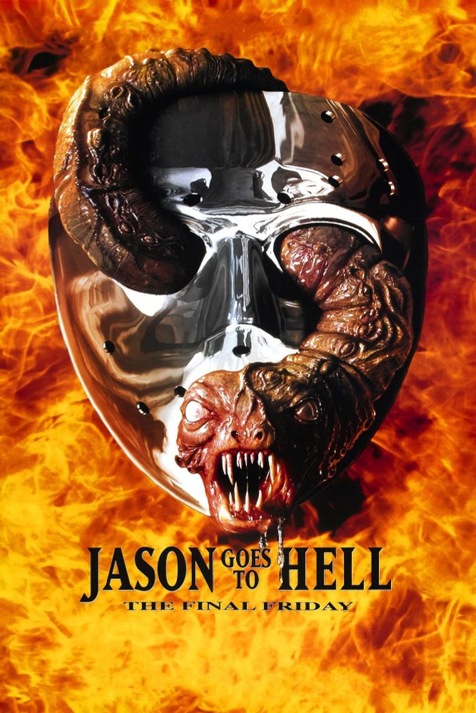 A shitty fire png on the background with a metal hockey mask sits on front, a weird alien demon creature crawls from behind the mask into the eyeholes and out the front.

Underneath the mask is the words in black font "JASON GOES TO HELL: THE FINAL FRIDAY"