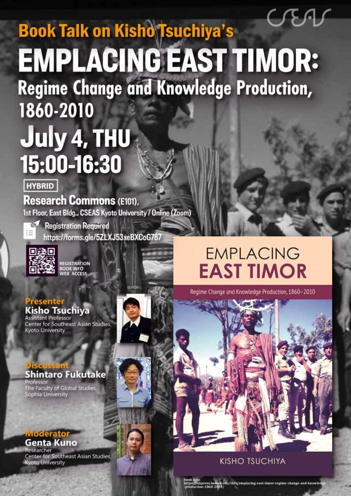 Book Talk on Kisho Tsuchiya’s Emplacing East Timor: Regime Change and Knowledge Production, 1860–2010 | Center for Southeast Asian Studies Kyoto University