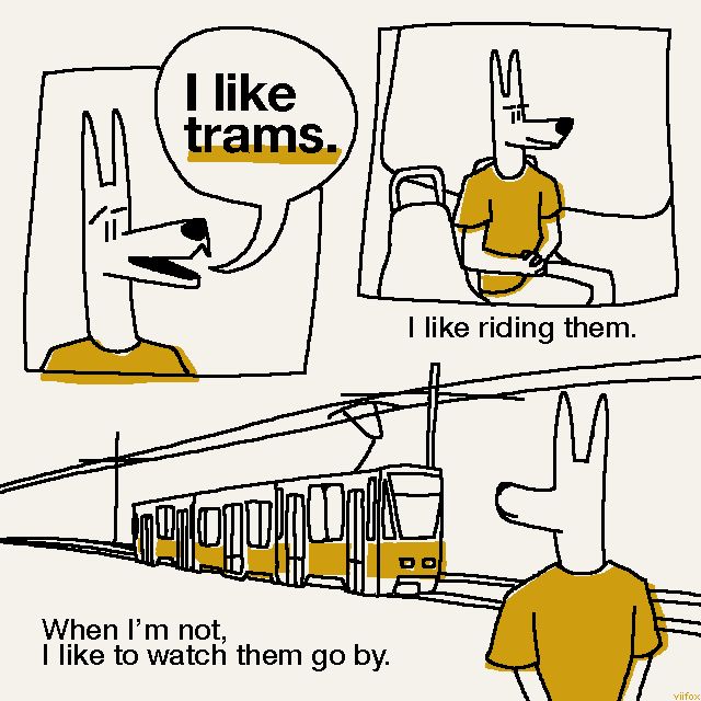 A three-panel comic with fat pixelated lines and sloppy coloring.
In the first frame, a doberman wearing a yellow t-shirt says "I like trams."
The second frame shows him sitting in a tram looking out the window with his hands folded in his lap. The caption says, "I like riding them."
The third frame shows him observing a yellow and white tram from the side of the street. It is a Tatra KT4 with added low-floor section. The caption says, "When I'm not, I like to watch them go by."