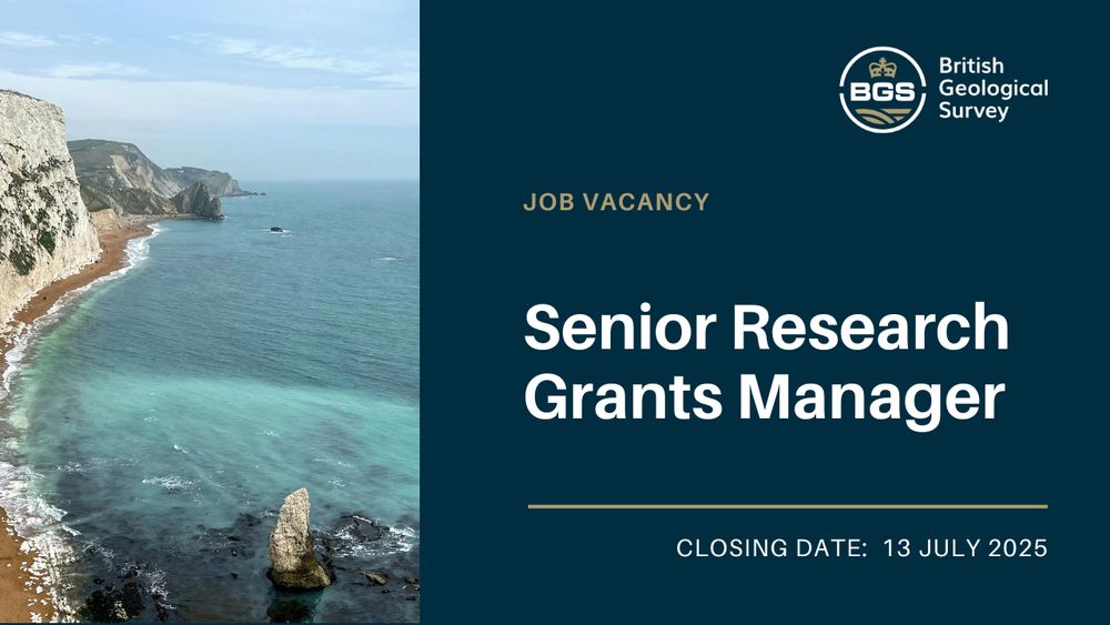 A graphic promoting the role of 'senior research grants manager', with the closing date of 13 July 2025. Top right is the BGS logo, and to the left is an image of the British coastline. 