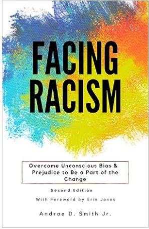 White background cover with paint splatters in different colors. Facing Racism book by Andrae Smith Jr. 