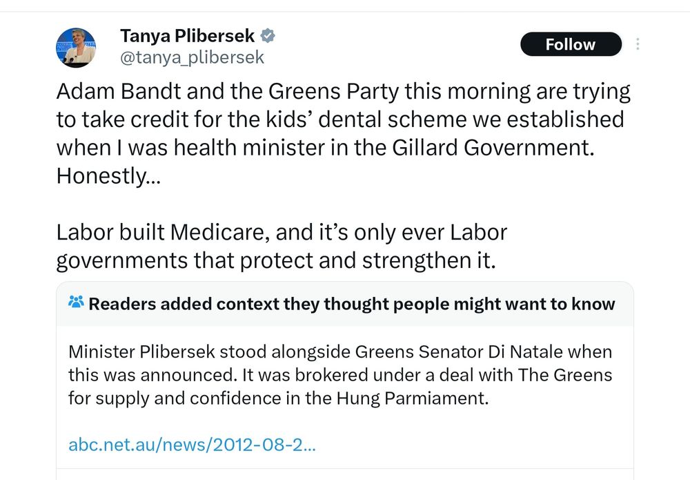 Screenshot of X post by Tanya Plibersek complaining that the Greens take credit for the childrens' dental scheme. Readers have added the context that the scheme was negotiated by the Greens as a condition for their support of the Gillard minority government.