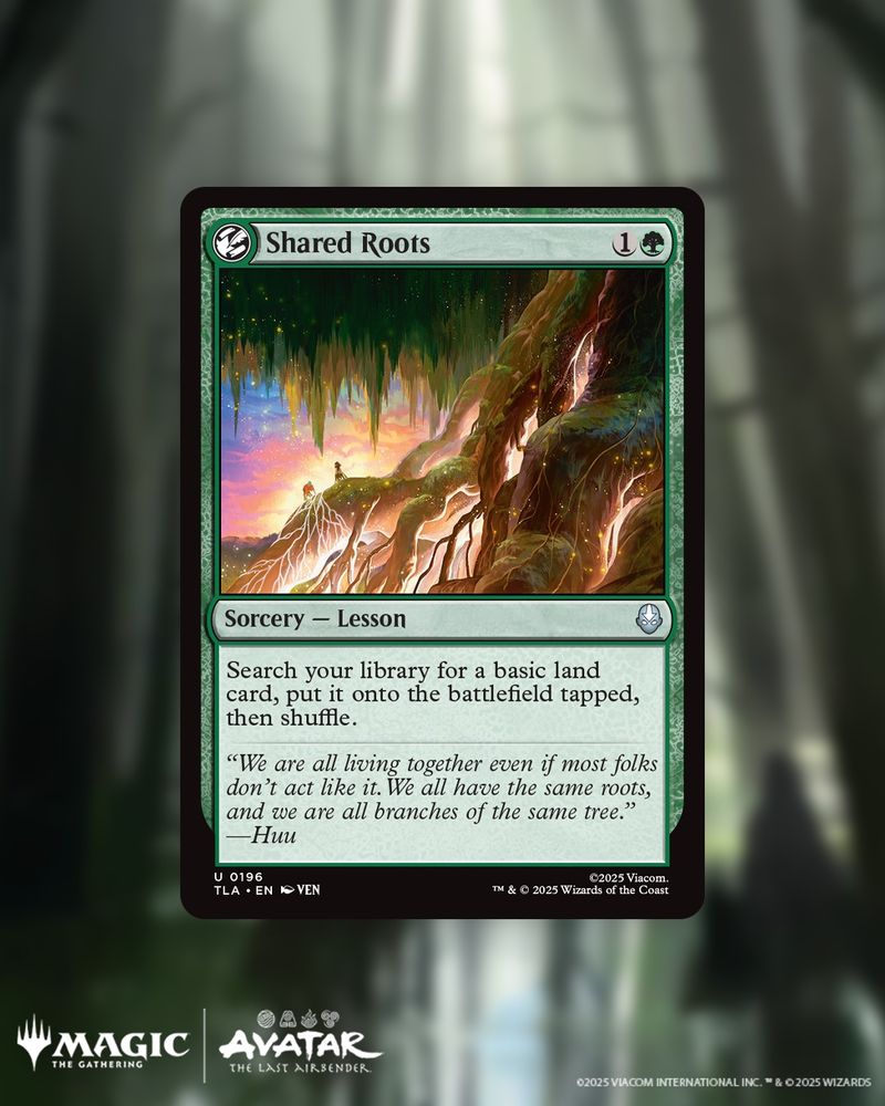 The image shows the #MTGxATLA card, Shared Roots.