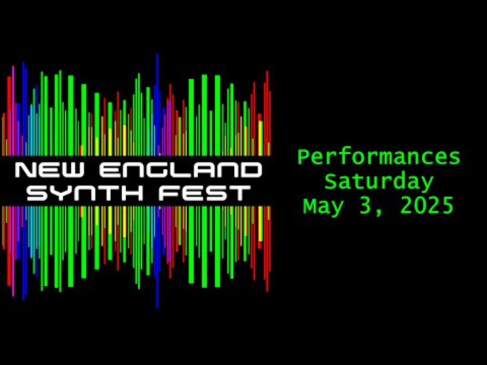 New England Synth Fest, May 3, 2025