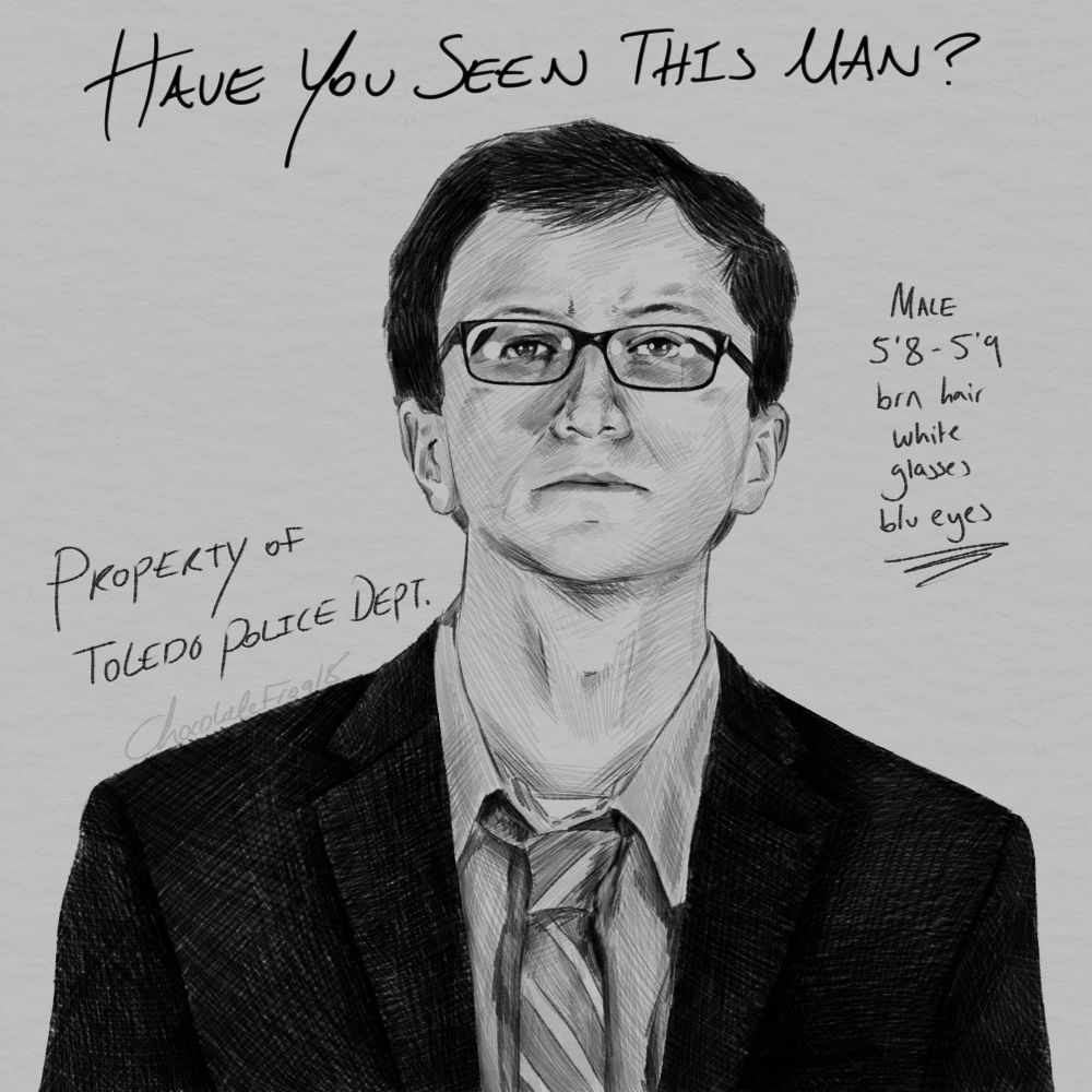 police pencil sketch of a bust of Scott Wozniak wearing a suit. Top text reads "Have you seen this man?". Text on right reads "Male, 5'8 - 5'9, brn hair, white, glasses, blu eyes". Text on left reads "Property of Toledo Police Dept."