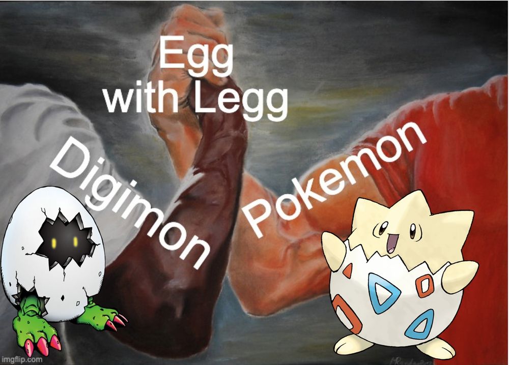 Two beefy strong men clasping each others hands and flexing their muscles. The left guys arm says Digimon with a picture of Digitamamon and the right guys arm says Pokémon with a picture of Togepi. The middle of their arms clasping says Egg with Legg