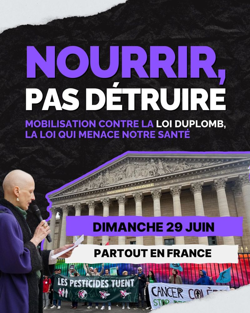 Mobilisation contre la Loi Duplomb partout en France le dimanche 29 juin
