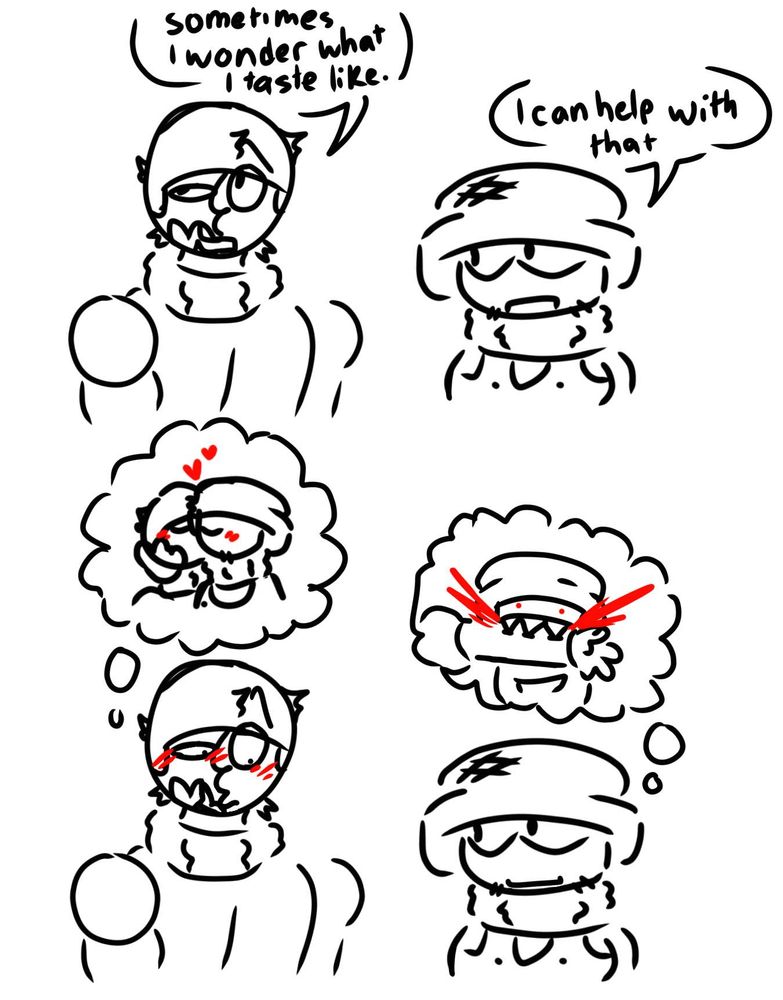 Dave is looking to the upper left corner saying "Sometimes i wonder what i taste like." Bambi to the right of him says "I can help with that"

Below those two id the next frame, Dave blushing thinking of him and Bambi kissing, while Bambi is thinking of taking a bite out of Dave's arm.