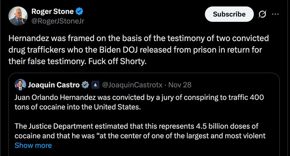 @RogerJStoneJr
Hernandez was framed on the basis of the testimony of two convicted drug traffickers who the Biden DOJ released from prison in return for their false testimony. Fuck off Shorty.