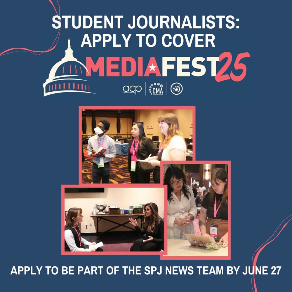 A blue social media card with text that reads "Student journalists: Apply to cover MediaFest25 | Apply to be part of the SPJ News Team by June 27." There are photos of the SPJ23 News Team.