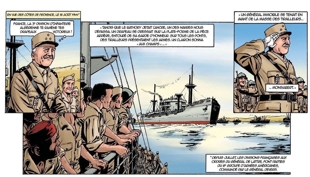 Emotion de tous les soldats en vue des cotes de France. Fidèle à lui-même Monsabert organise une cérémonie...