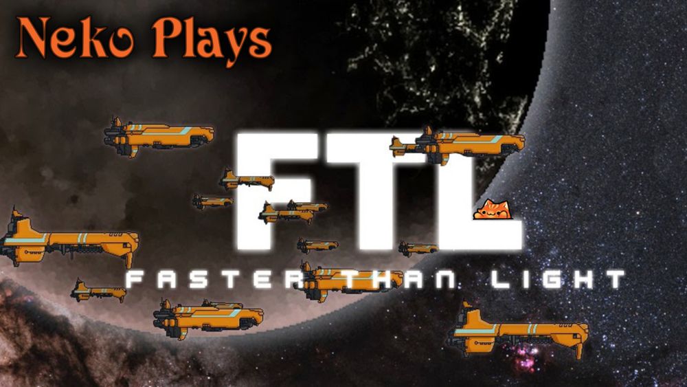 FTL title screen, large white letters showing 'FTL' and orange space ships in the background, a cheeky orange cat is hanging over the L.jpg