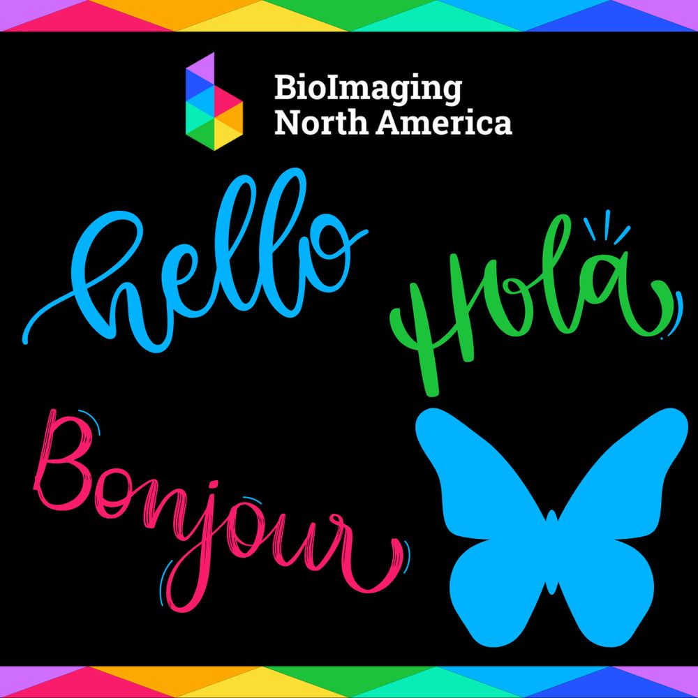 BioImaging North America Logo, with Hello, Hola and Bonjour and a light-blue butterfly, with a border in prismatic colors.