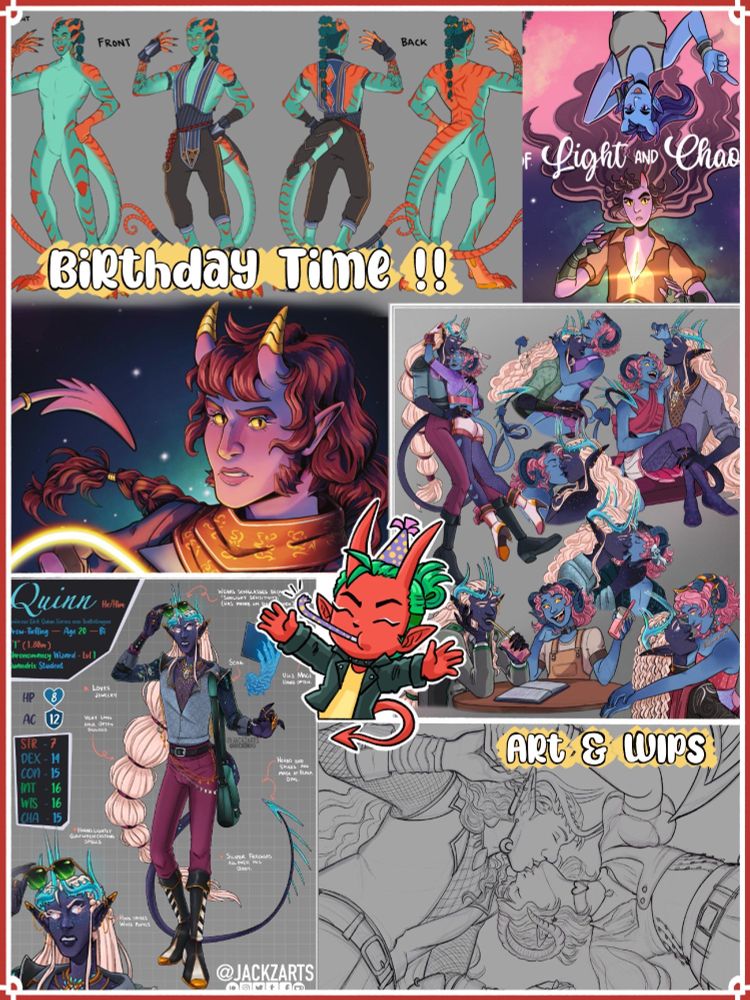 Collage of some artwork done by jackzarts and a little chibi of his tiefling-sona with a birthday hat. It says "Birthday Time!!" and "Art and Wips" 