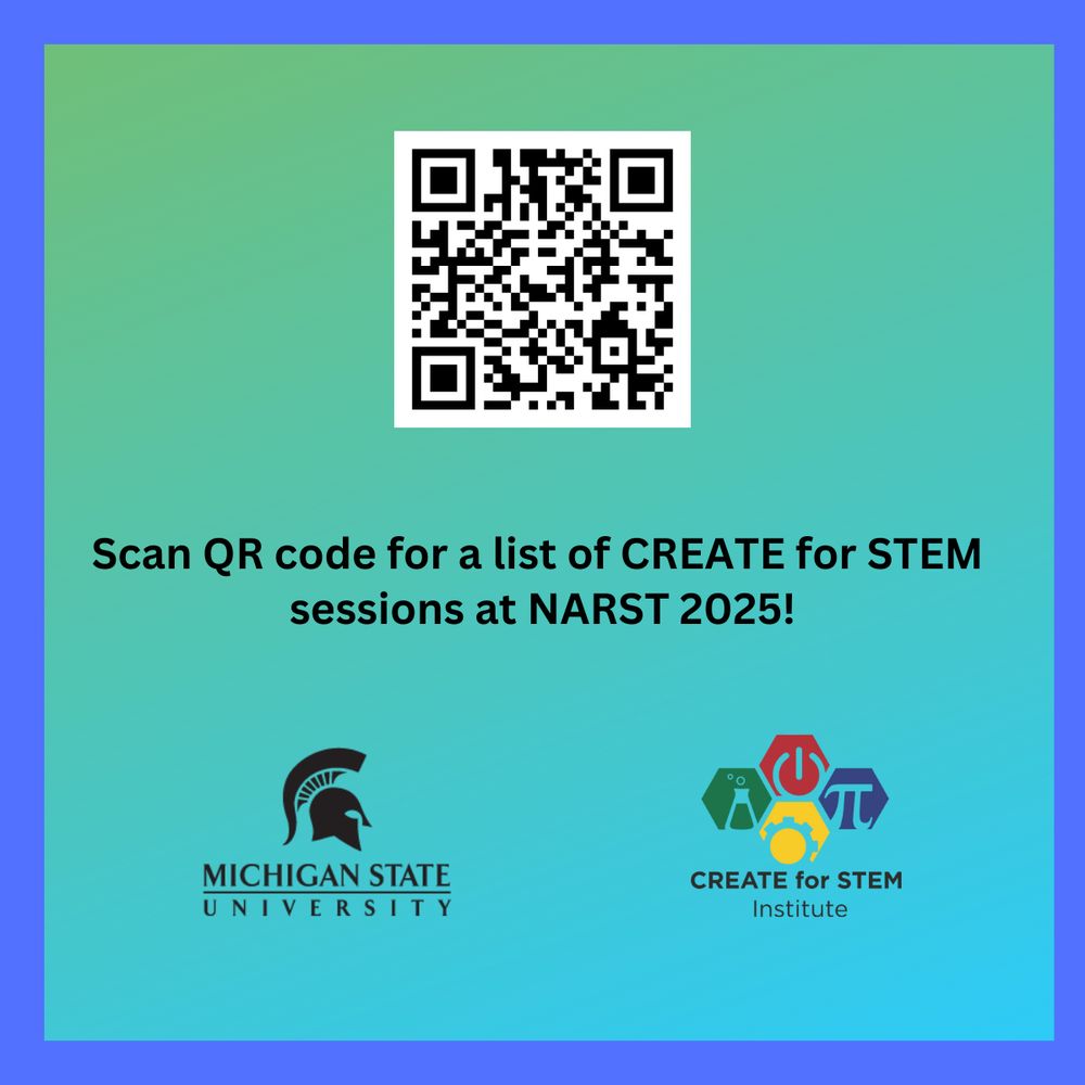 Scan QR code for a list of CREATE for STEM sessions at NARST 2025