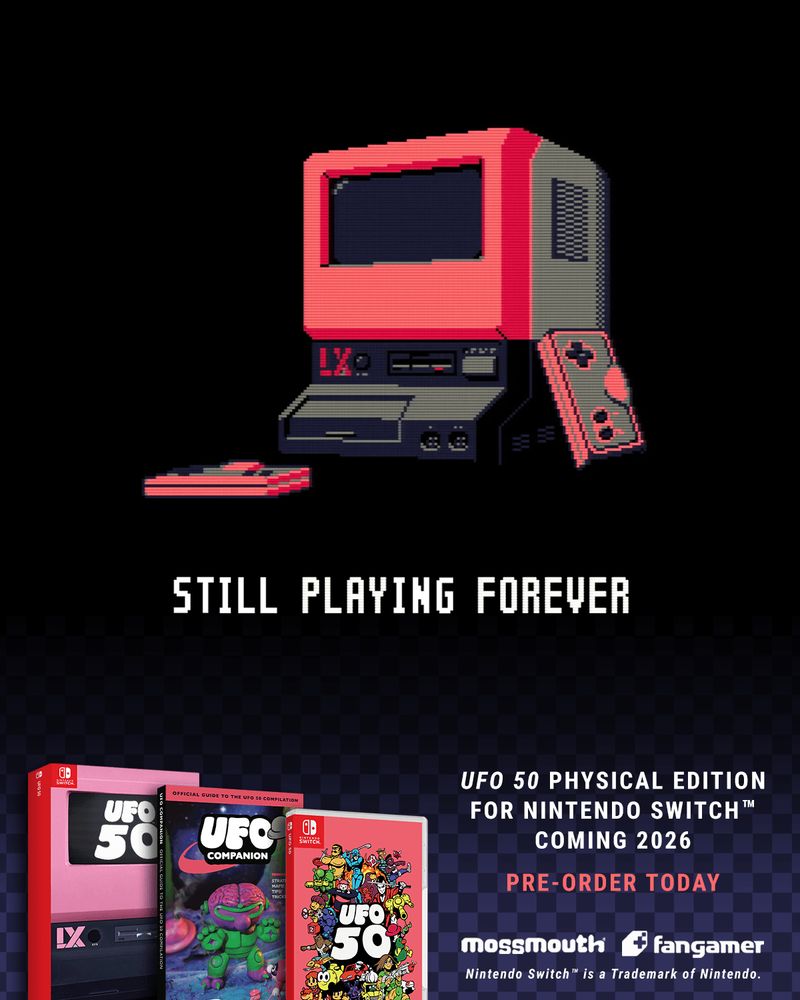 A pixel-art portrait of the LX video game system from UFO 50 with the words "STILL PLAYING FOREVER" beneath it, delivered as a faux-magazine-ad for UFO 50 physical editions for Nintendo Switch. The deluxe and standard editions, along with a UFO Companion guidebook, are visible at the bottom of the image, along with the Mossmouth and Fangamer logos and a note that preorders are open now for a 2026 delivery.