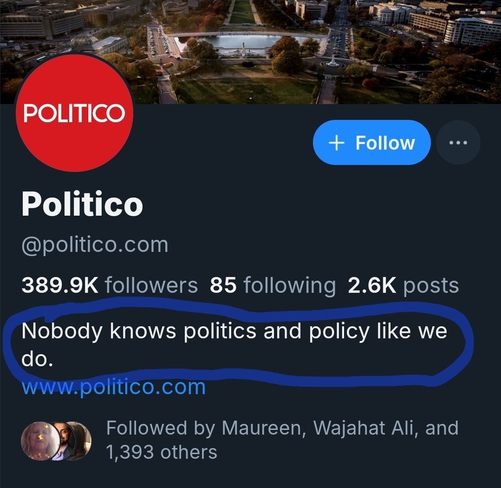 An image of the bluesky profile page for Politoco.com with the phrase "nobody knows politics and policy like we do" highlighted