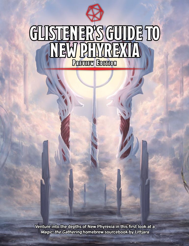 A book cover in D&D sourcebook style, using Alayna Danner's Phyrexian plains art as background. The title says "Glistener's Guide to New Phyrexia," with the subtitle "preview edition". The footer says "Venture into the depths of New Phyrexia in this first look at a Magic: the Gathering homebrew sourcebook by Littjara."