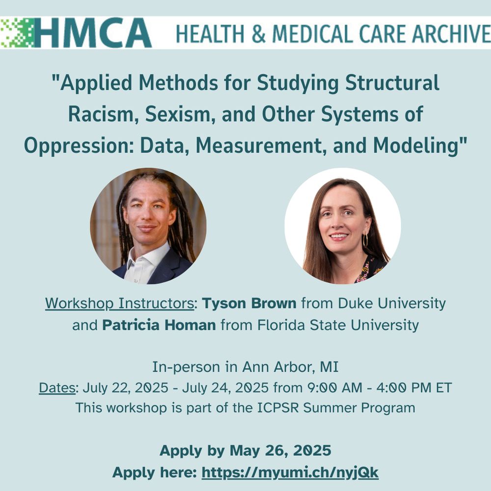 Infographic about the HMCA Summer Program Workshop titled "Applied Methods for Studying Structural Racism, Sexism, and Other Systems of Oppression: Data, Measurement, and Modeling." For more information or to apply, follow this link: https://myumi.ch/nyjQk