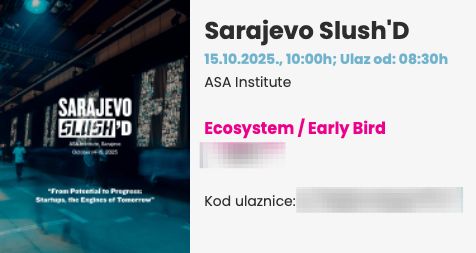 An e-ticket for the Sarajevo Slush'D event.