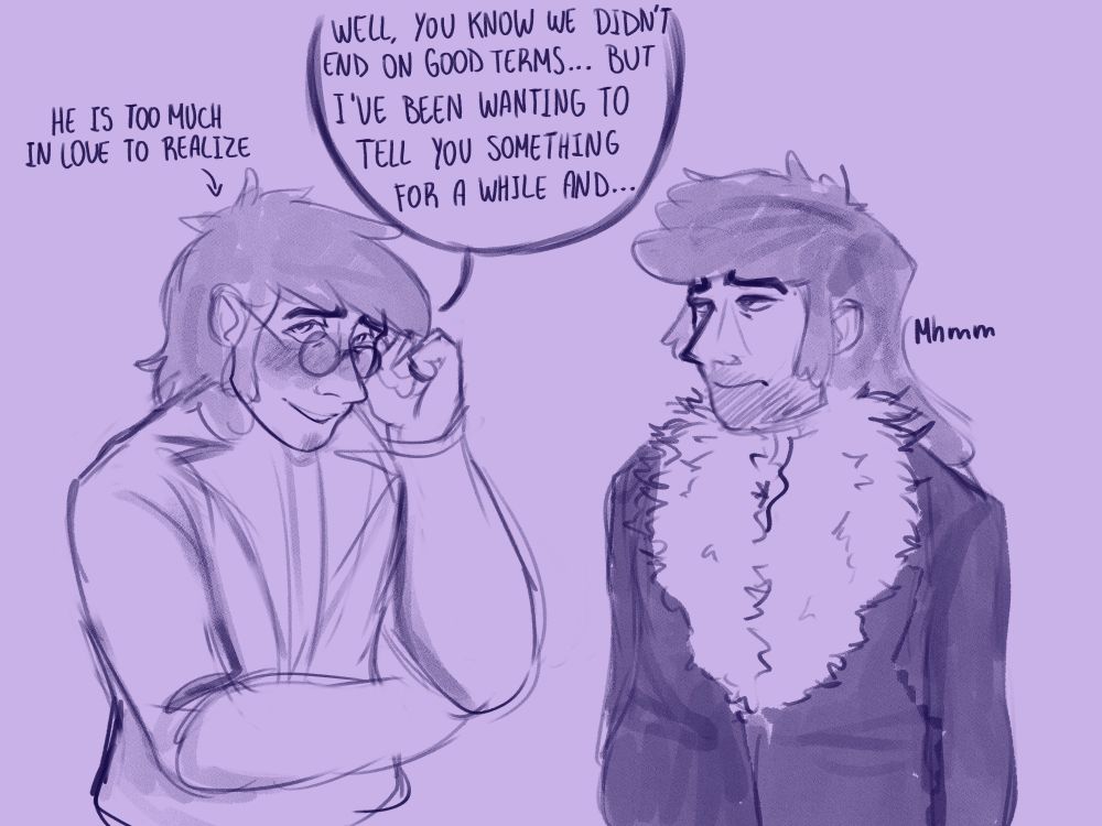 *Está tan enamorado que no se ha dado cuenta*
Bueno, sabemos que no hemos terminado en buenos términos...pero estuve esperando demasiado para decirte algo y...