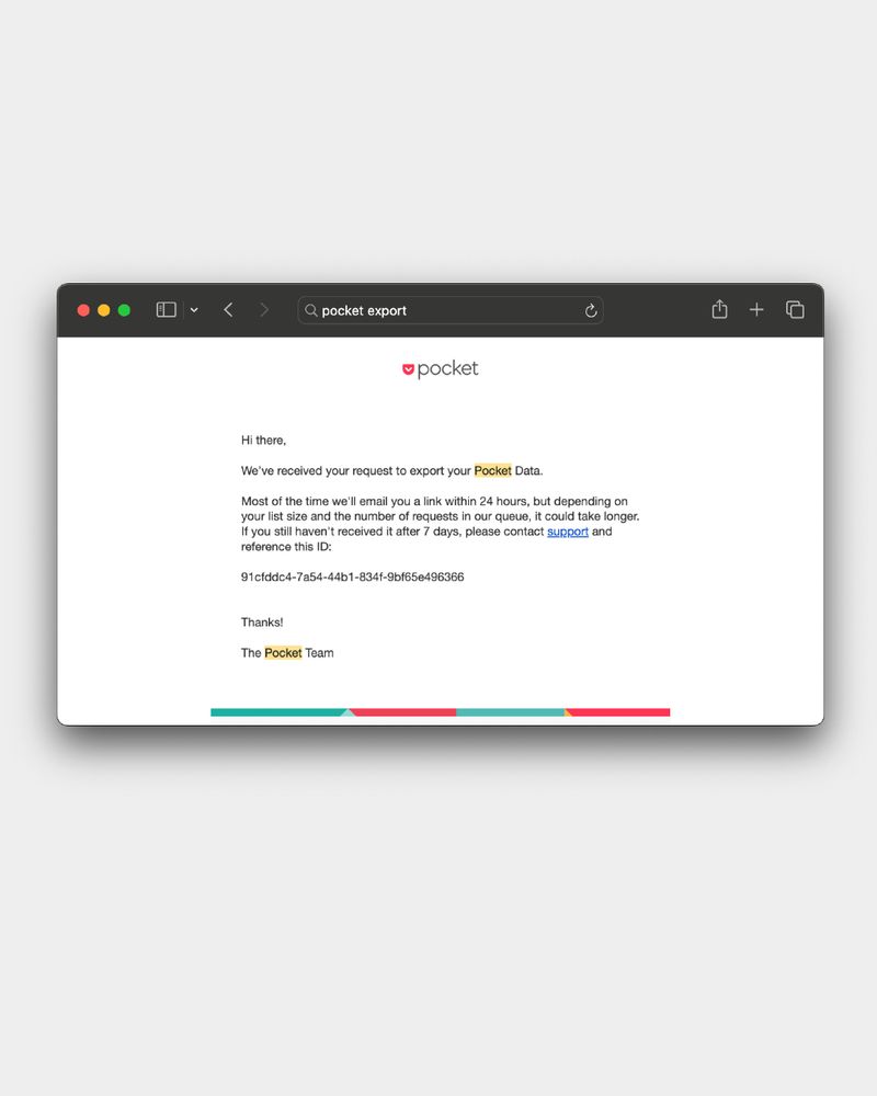 A browser shows screenshot of Pocket, saying that they have exported my data in an email 