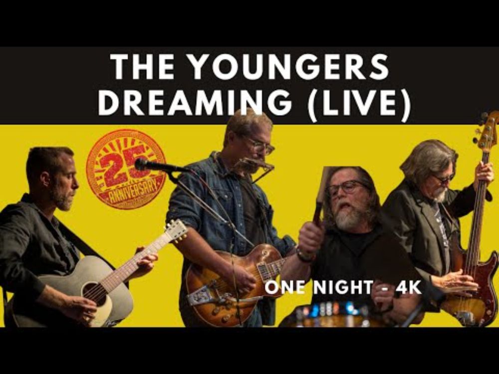 The Youngers – Dreaming (Live at Godfrey Daniels | 25th Anniversary)