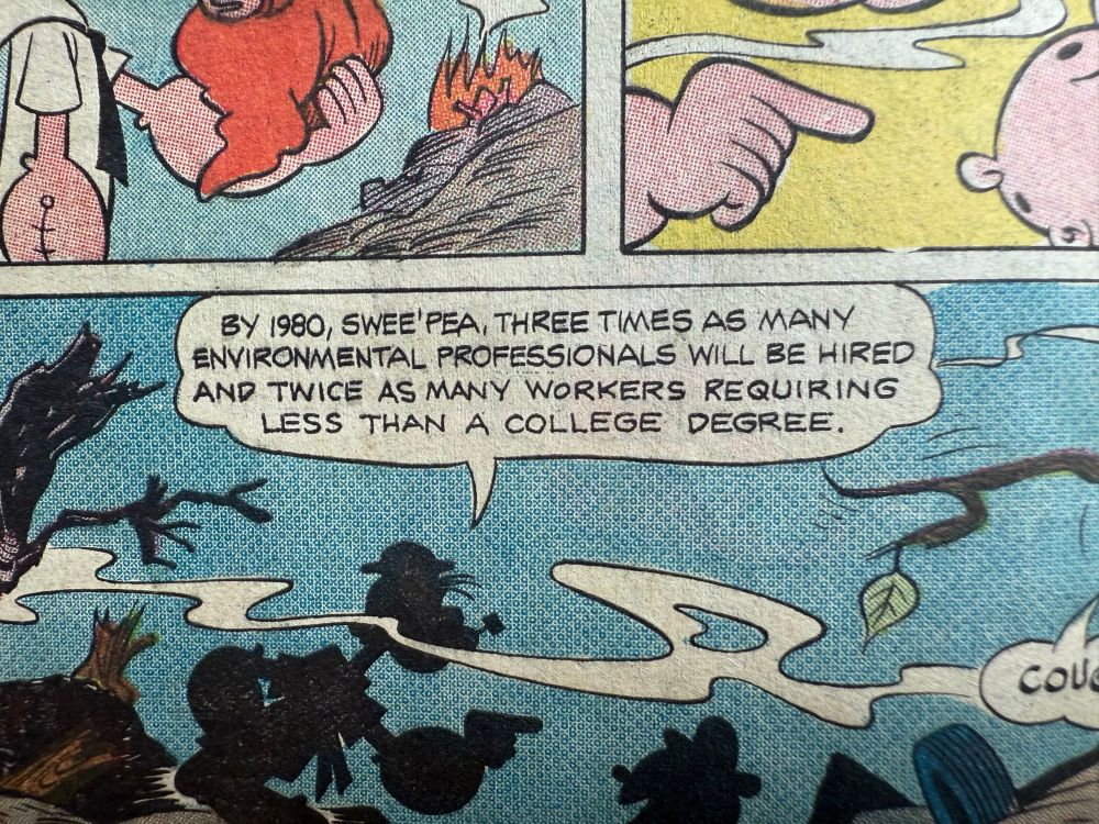 popeye: “BY 1980, SWEE'PEA, THREE TIMES AS MANY ENVIRONMENTAL PROFESSIONALS WILL BE HIRED AND TWICE AS MANY WORKERS REQUIRING LESS THAN A COLLEGE DEGREE.”