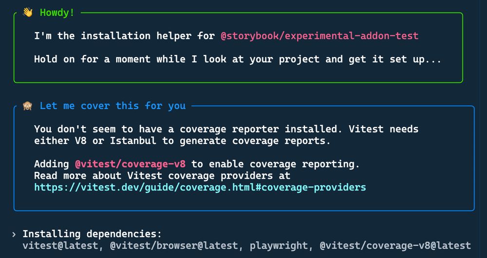 Storybook's onboarding messages informing Vitest packages installation. The instructions include pun "Let me cover this for you" while installing code coverage packages. 