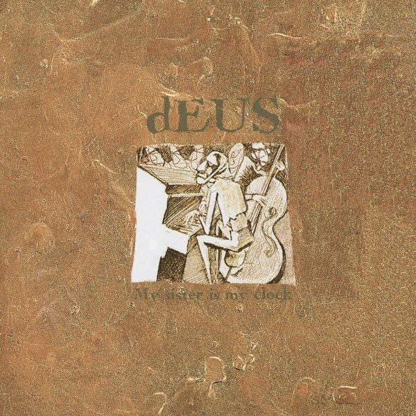 cover du EP de dEUS "My Sister is my Clock" de dEUS, illustration de Rudy Trouvé, guitariste chanteur co-compositeur (et génie créatif) du groupe.