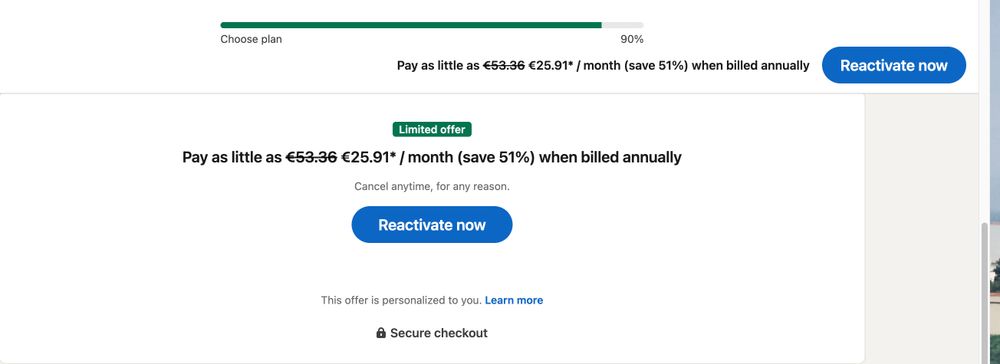 A screenshot of a marketing page for LinkedIn premium, with a repeated call to action "Reactivate now" next to "Pay as little as [start of text with strikethrough]€53.36[end of text with strikethrough] €25.91* / month (save 51%) when billed annually"