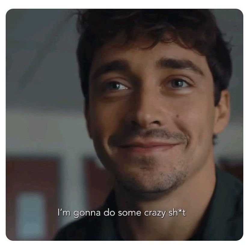 Charles Leclerc saying, "I'm gonna do some crazy shit" with a curious demon look on his face.