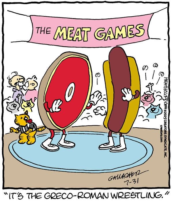 A giant steak and a giant hot dog, both of which have arms and legs, are facing off in a circular ring. Heathcliff watches, wearing a referee shirt with a whistle in his mouth. A banner above reads "The Meat Games", and a crowd of cats watch excitedly. Grandma and Grandpa Nutmeg are in the crowd, too, and Grandpa says "It's the Greco-Roman Wrestling."