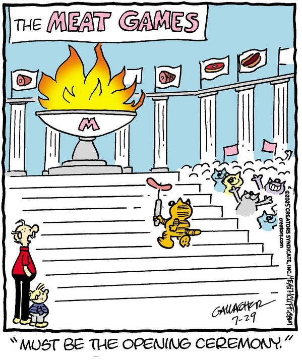 Heathcliff walks up to an Olympic-looking torch in the middle of a large arena, carrying an uncooked hot dog on a skewer. Around him, a huge crowd of cats cheer from the seats, with flags displaying different types of meat flying on top Grecian columns. A large banner reads "The Meat Games." Iggy and Grandpa Nutmeg watch Heathcliff's approach to the torch, and Grandpa says "Must be the opening ceremony."
