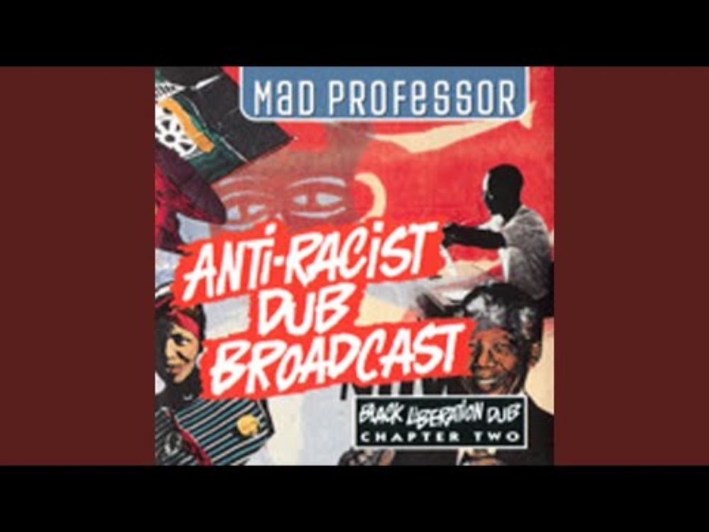 The Anti-Racist Dub Broadcast