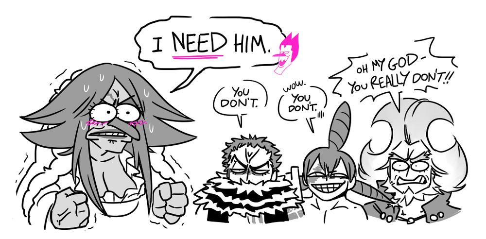 "I NEED him," says Charlotte Brûlée, intensely. Her brothers--Katakuri, Cracker and Oven--vehemently disagree.