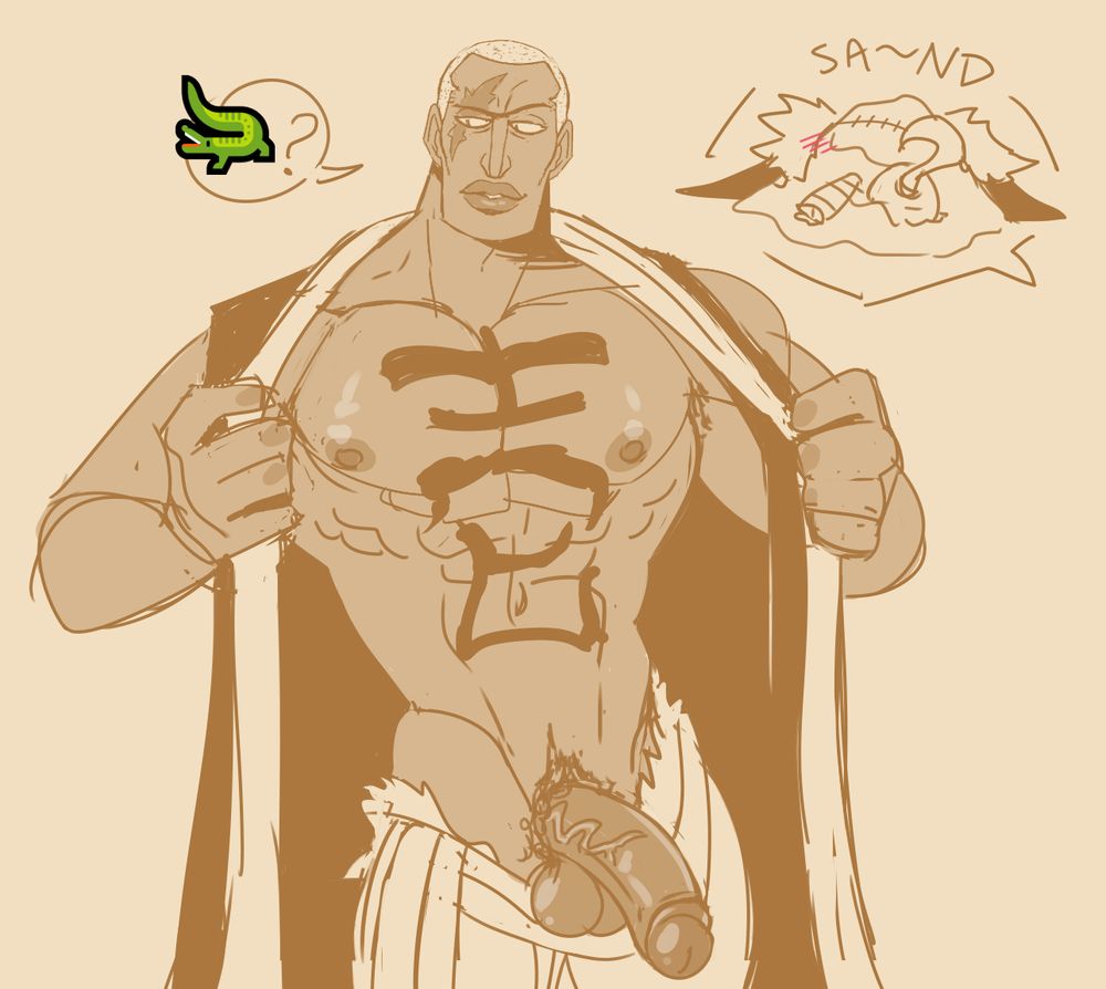 A half-body of Daz Bonez from One Piece. He is holding his coat open to reveal his dick, which is hanging out of his low trousers. He's looking a tiny bit flirtatious as he wonders where his boss is. Meanwhile Crocodile, flustered, has been reduced to a pile of sand at the sight.