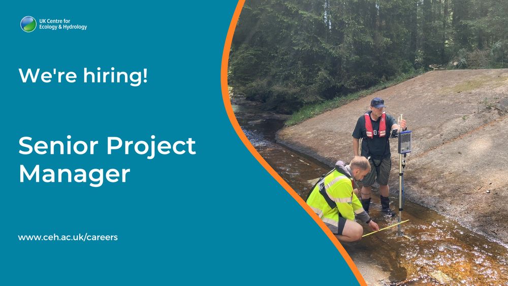 Two people stand in a stream with equipment for measuring low flows. Plus the UKCEH logo and the words We're hiring! Senior Project Manager