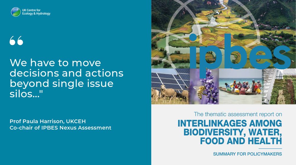 Cover of IPBES Nexus Assessment and a quote "We have to move decisions and actions beyond single issue silos..." Prof Paula Harrison, UKCEH