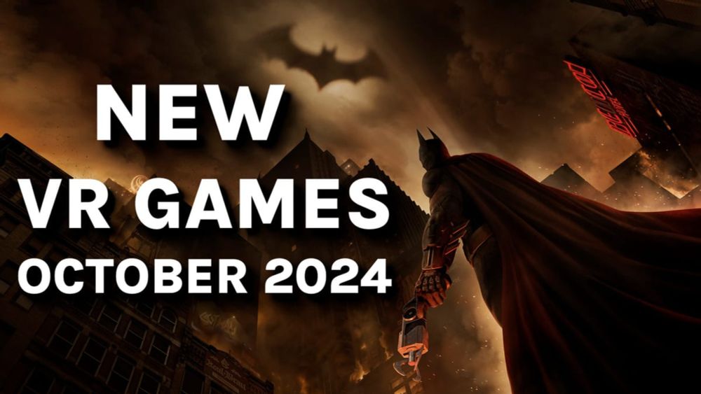 New VR Games October 2024: Quest, SteamVR, PSVR 2 & More