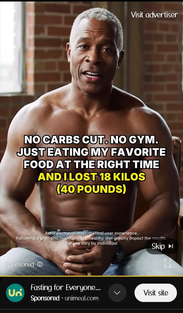 AI YouTube ad showing a Black man with the text
“No carbs cut. No Gym.
Just eating my favorite food at the right time
And I loat 18kilos (40 pounds).”