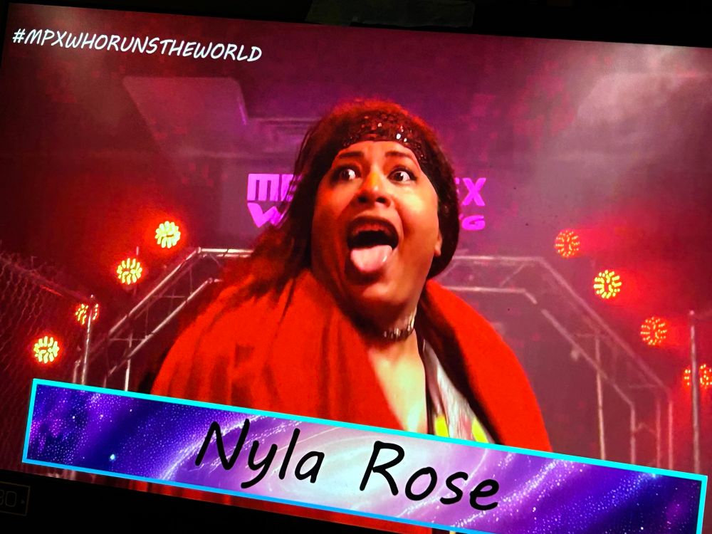 Nyla Rose at MPX
