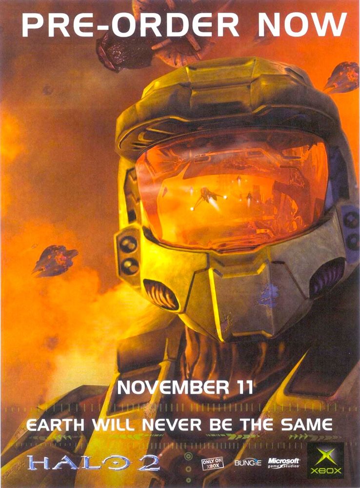 Halo 2 pre order ad
Bungie
Xbox 
2004
