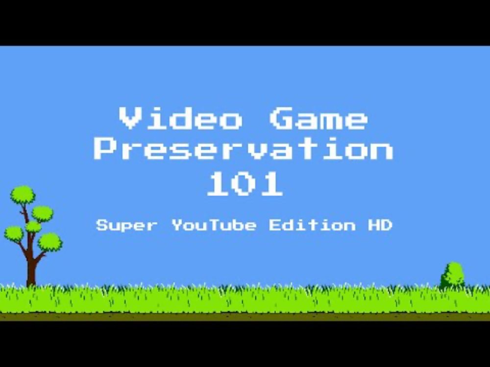 Video Game Preservation 101
