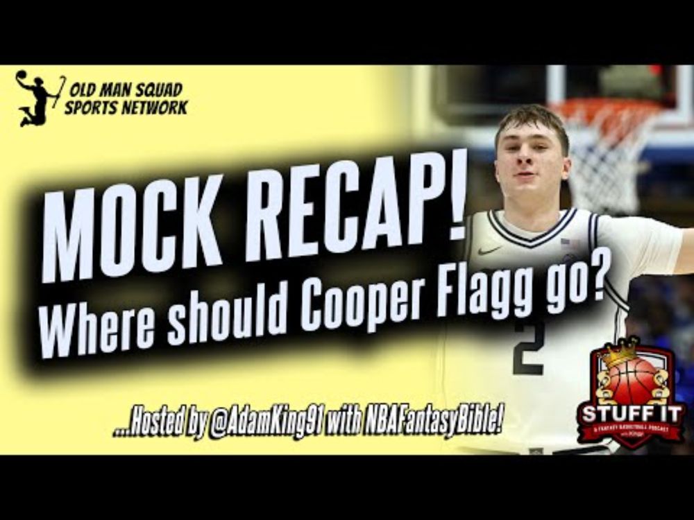 Mock Draft Fantasy Basketball Recap! | Where Should Cooper Flagg Go?