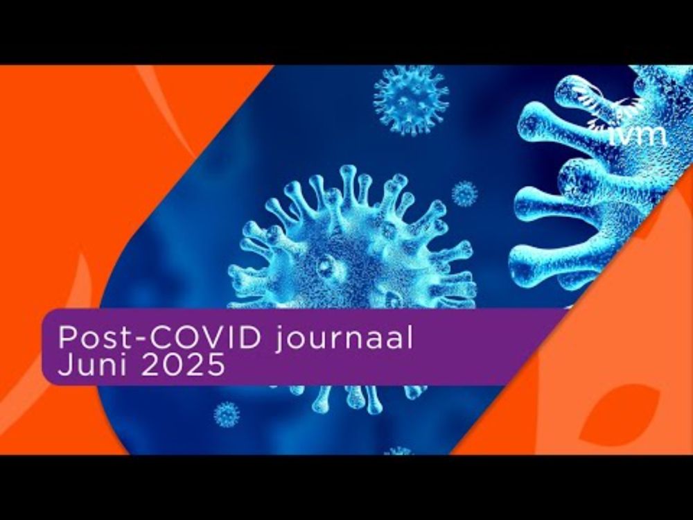 Post-COVID journaal juni 2025