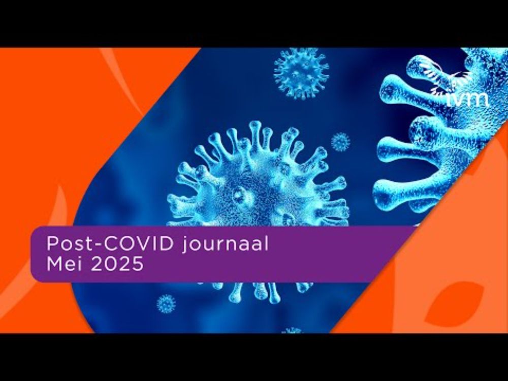 Post-COVID journaal mei 2025
